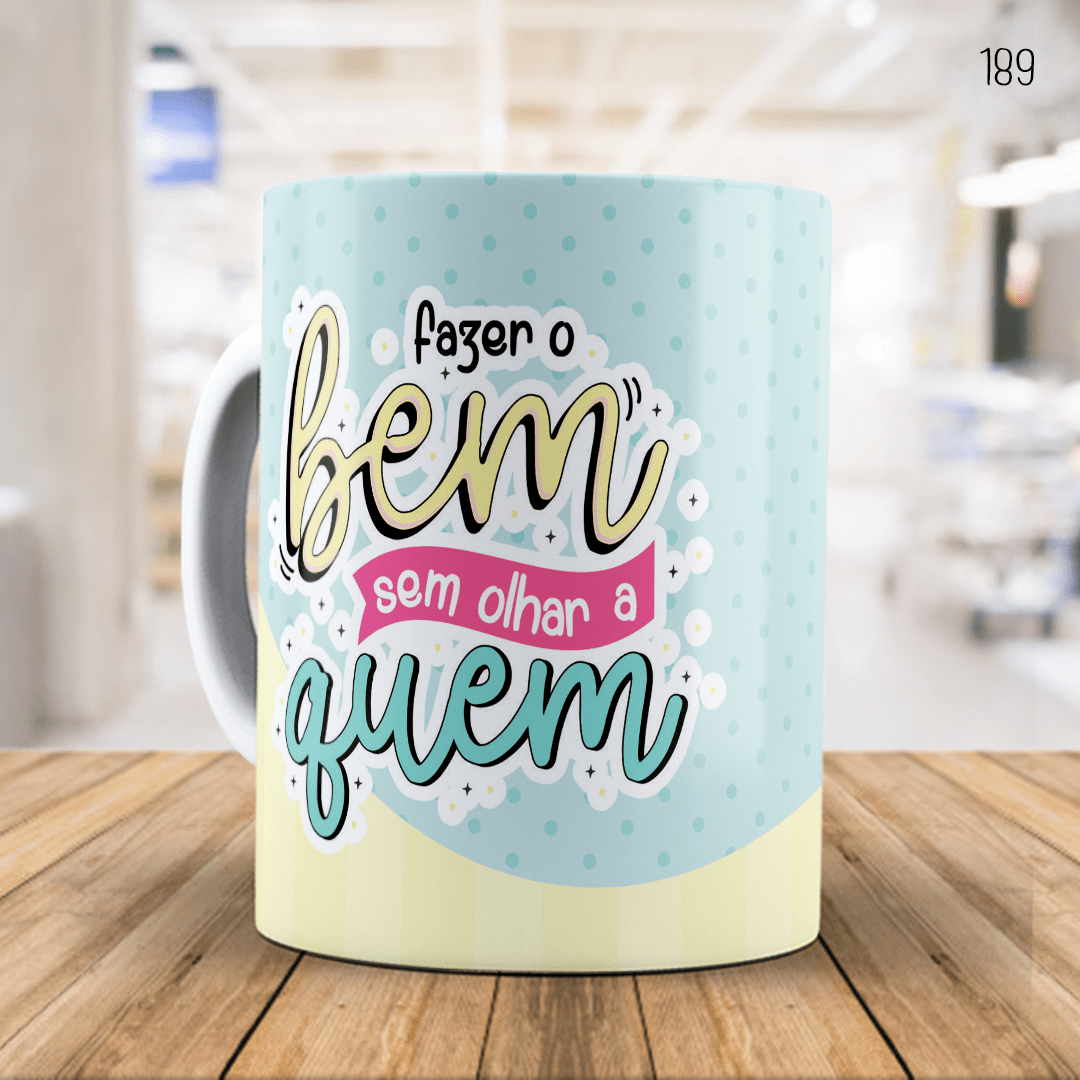 Caneca Personalizada Frases Motivacionais 189 13 Loja Bluff 7315